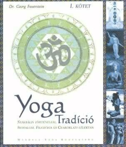 Georg Feuerstein: Yoga ​Tradíció I.Antikvár