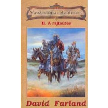   David Farland: Varázslónak született II. Rajtaütés ANTIKVÁR