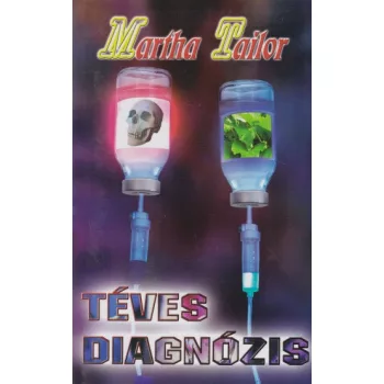 Martha Tailor - Téves ​diagnózis