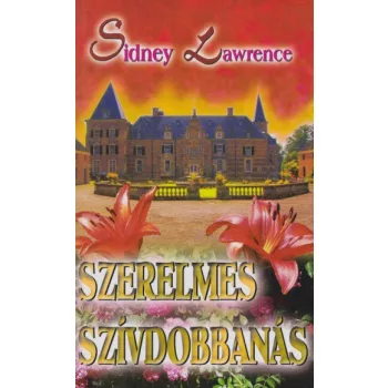 Sidney Lawrence - Szerelmes ​szívdobbanás 