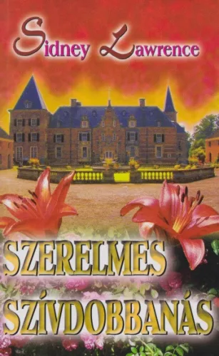 Sidney Lawrence - Szerelmes ​szívdobbanás 