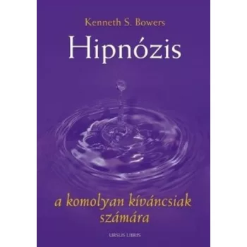 Kenneth S. Bowers: Hipnózis Antikvár sérült sarok