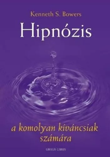 Kenneth S. Bowers: Hipnózis Antikvár sérült sarok