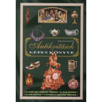   Angelica Ralphstone: Antikvitások képes könyve Tárolás sérült Sérült sarok