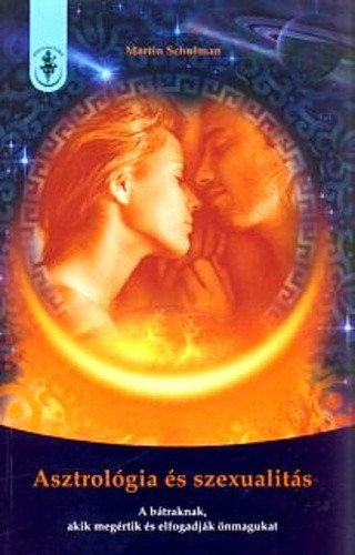 Martin Schulman: Asztrológia ​és szexualitás Jó állapotú antikvár