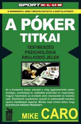 Mike Caro A póker titkai Antikvár