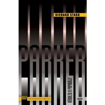 Richard Stark: Kérdezd a papagájt