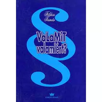 Földesi Tamás: Valamit valamiért?