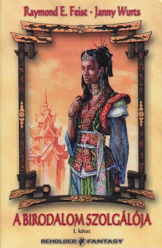 A birodalom szolgálója I. - Birodalom trilógia II. kötet Antikvár