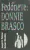 Joseph D. Pistone · Richard Woodley: Fedőneve: Donnie Brasco Antikvár