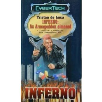 Tristan de Luca: Inferno – Az Armageddon elmarad Antikvár
