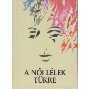 A női lélek tükre - Idézetek