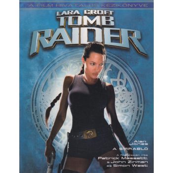   Lara ​Croft: Tomb Raider - A sírrabló - Jó állapotú antikvár