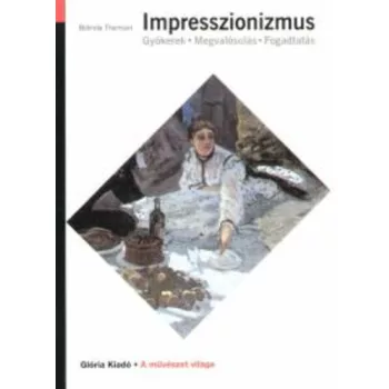 Belinda Thomson: Impresszionizmus Antikvár