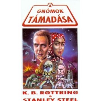   K.B.Rottring, Stanley Steel: A ​gnómok támadása - Antikvár