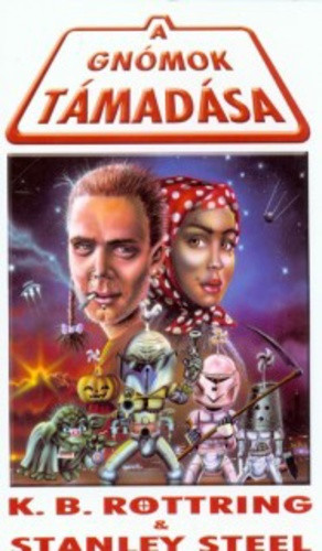 K.B.Rottring, Stanley Steel: A ​gnómok támadása - Antikvár