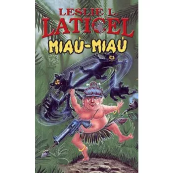 Leslie L. Laticel: Miaú-miaú Antikvár