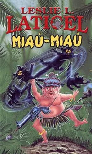 Leslie L. Laticel: Miaú-miaú Antikvár