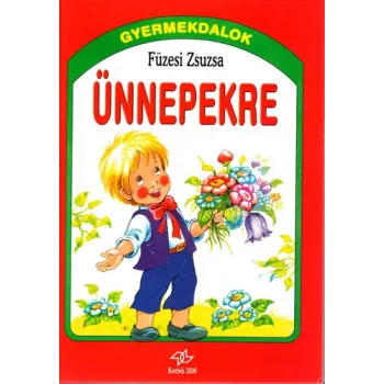 Füzesi Zsuzsa  -  Ünnepekre
