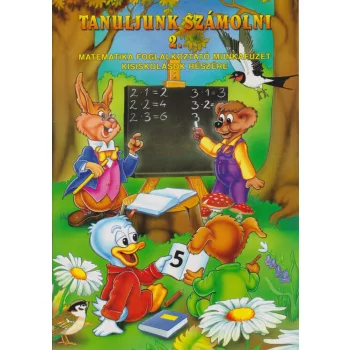   Tanuljunk számolni 2. - Matematika foglalkoztató munkafüzet kisiskolások részére
