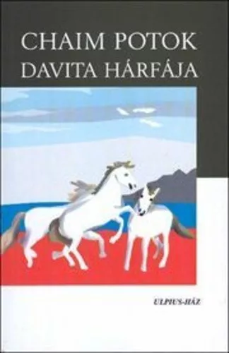 Chaim Potok: Davita hárfája Jó állapotú szépséghibás
