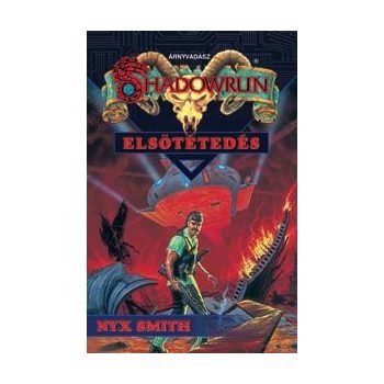   Nyx Smith: Elsötétedés (Shadowrun 12.) - antikvár Gerincén kis sérülés