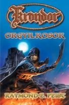 Orgyilkosok - Krondor sorozat II. könyve ANTIKVÁR