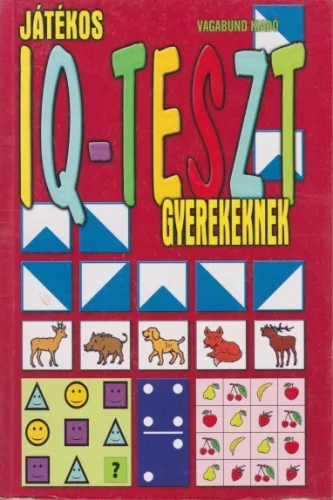 Játékos ​IQ-teszt gyerekeknek-Antikvár