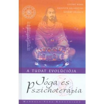   Szvámí Ráma · Rudolph Ballentine · Szvámí Adzsaja: Jóga és pszichoterápia Tárolás sérült 