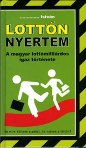 ....István: LOTTÓN NYERTEM Jó állapotú szépséghibás