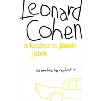 Leonard Cohen: A kedvenc játék