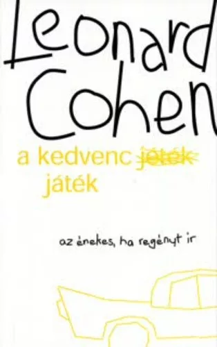 Leonard Cohen: A kedvenc játék