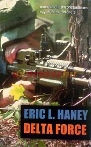 Eric L. Haney: Delta Force Szépséghibás