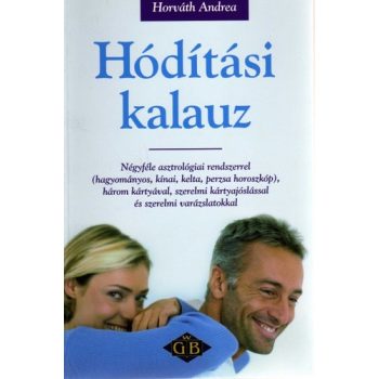Horváth Andrea: Hódítási ​kalauz
