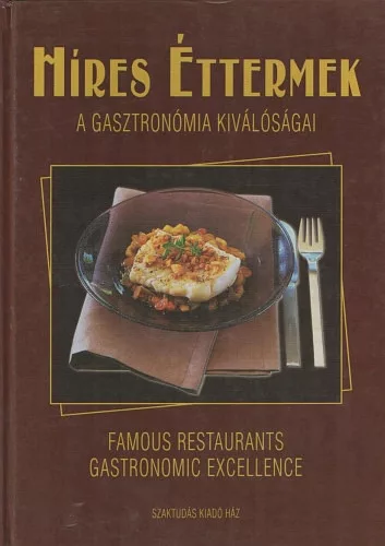 Híres ​éttermek - A gasztronómia kiválóságai - Jó állapotú antikvár