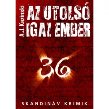   A. J. Kazinski: Az ​utolsó igaz ember (Niels Bentzon 1.) Jó állapotú antikvár