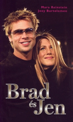 Mara Reinstein · Joey Bartolomeo: Brad és Jen Antikvár