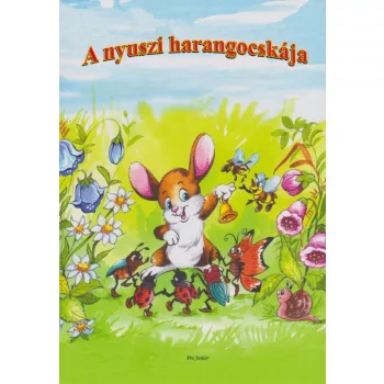 A nyuszi harangocskája; 9789639579874