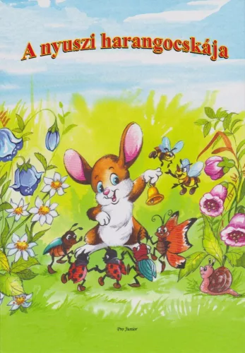 A nyuszi harangocskája; 9789639579874