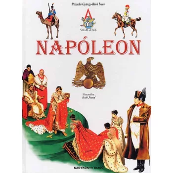 Pálinkó György - Napóleon