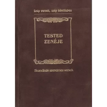 Tested zenéje - Skandináv szerelmes versek
