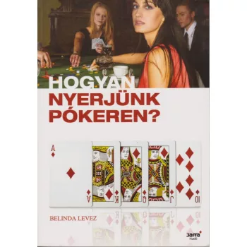 Hogyan nyerjünk pókeren? Antikvár
