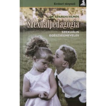   Szilágyi Vilmos: Szexuálpedagógia Jó állapotú szépséghibás sárgult lapélek