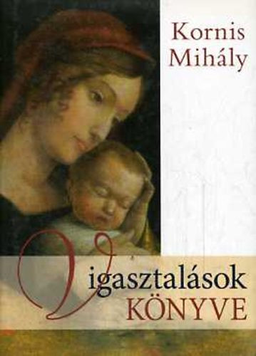 Vigasztalások könyve - a teljes könyv 6 db CD-n - Hangoskönyv 