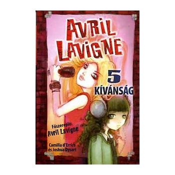 Avril Lavigne - 5 kívánság Antikvár