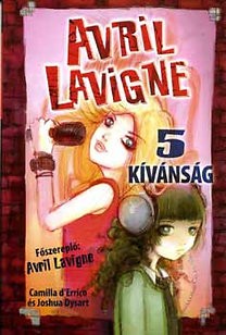 Avril Lavigne - 5 kívánság Antikvár