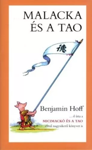 Benjamin Hoff Malacka és a Tao
