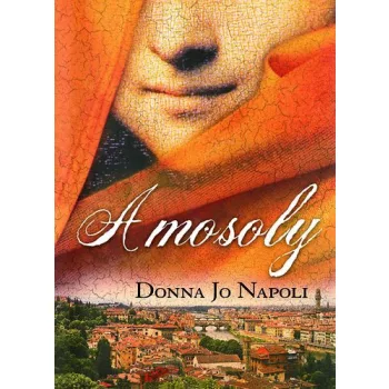 Donna Jo Napoli: A ​mosoly Jó állapotú antikvár