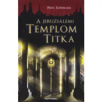 Paul Sussman - A ​jeruzsálemi templom titka 