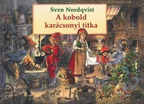   Sven Nordqvist - A kobold karácsonyi titka - Jó állapotú antikvár (1.kiadás)